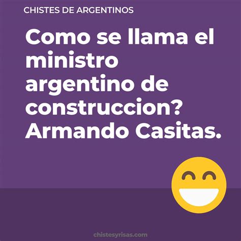 chistes argentinos zarpados|65+ Chistes de Argentinos Muy Graciosos